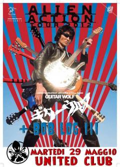 Guitar Wolf + Bob Log III in concerto allo United Club 