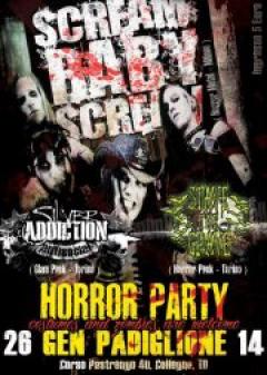 HORROR NIGHT - Scream baby scream + Silver Addiction + Stave The Grave + Psycho Therapy / GLAZE DJSET @PADIGLIONE 14