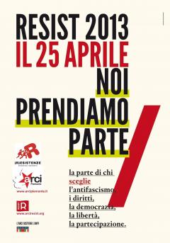 Il 25 Aprile noi prendiamo parte - Iniziative ARCI in Piemonte per la Festa della Liberazione